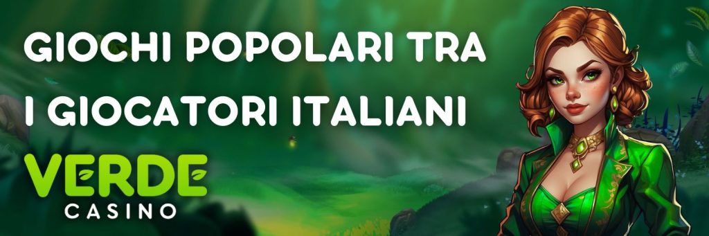 Verde Casino: Giochi popolari tra i giocatori italiani.